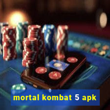 mortal kombat 5 apk